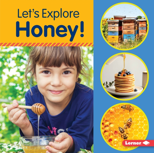 Let's Explore Honey!, EPUB eBook