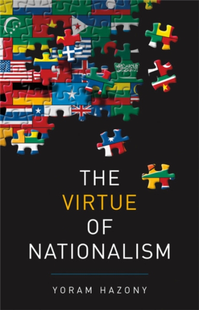 The Virtue of Nationalism, Hardback Book