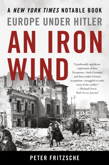 An Iron Wind : Europe Under Hitler, Paperback / softback Book