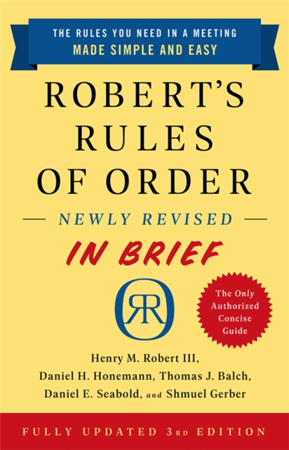 Robert's Rules of Order Newly Revised In Brief, 3rd edition, Paperback / softback Book