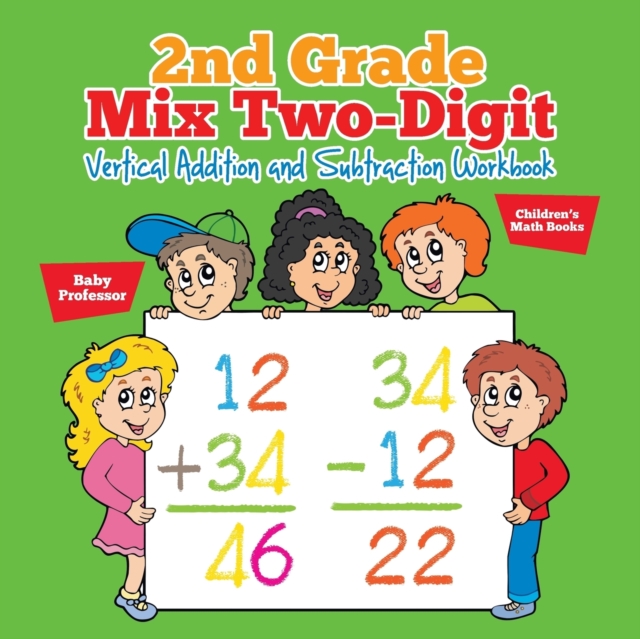 2nd Grade Mix Two-Digit Vertical Addition and Subtraction Workbook Children's Math Books, Paperback / softback Book