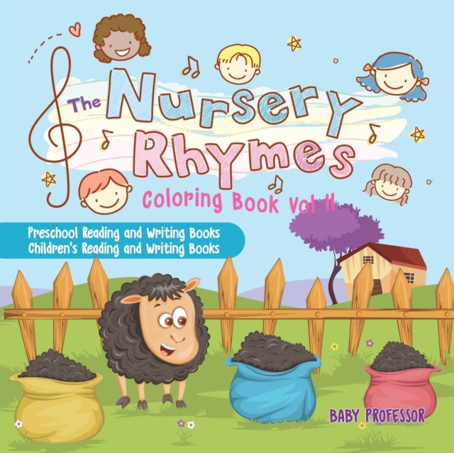 The Nursery Rhymes Coloring Book Vol II - Preschool Reading and Writing Books Children's Reading and Writing Books, Paperback / softback Book