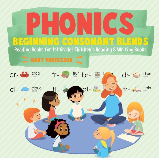 Phonics Beginning Consonant Blends : Reading Books for 1st Grade Children's Reading & Writing Books, Paperback / softback Book