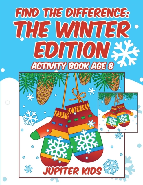 Find the Difference : The Winter Edition: Activity Book Age 8, Paperback / softback Book