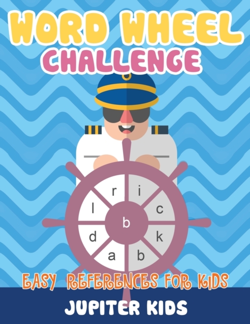 Word Wheel Challenge : Easy References for Kids, Paperback / softback Book