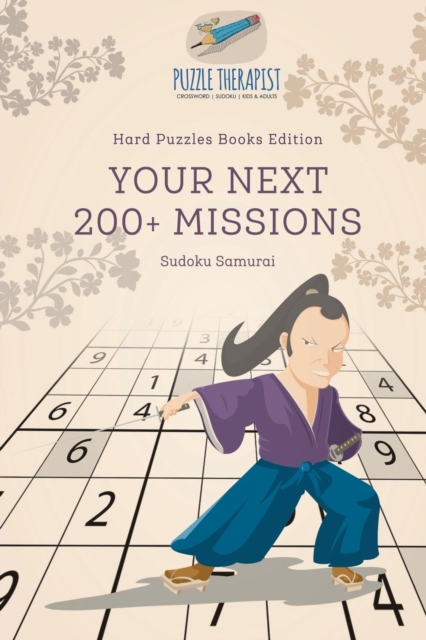 Your Next 200+ Missions Sudoku Samurai Hard Puzzles Books Edition, Paperback / softback Book