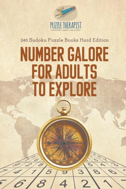 Number Galore for Adults to Explore 240 Sudoku Puzzle Books Hard Edition, Paperback / softback Book
