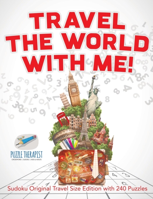 Travel The World with Me! Sudoku Original Travel Size Edition with 240 Puzzles, Paperback / softback Book