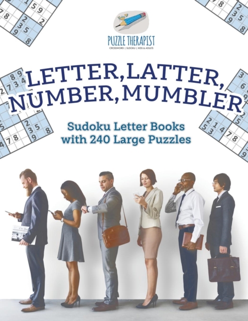 Letter, Latter, Number, Mumbler Sudoku Letter Books with 240 Large Puzzles, Paperback / softback Book