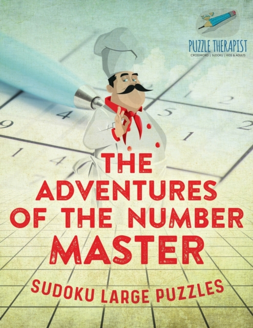 The Adventures of the Number Master Sudoku Large Puzzles, Paperback / softback Book