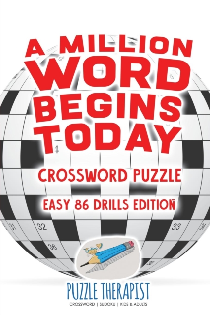 A Million Word Begins Today Crossword Puzzle Easy 86 Drills Edition, Paperback / softback Book