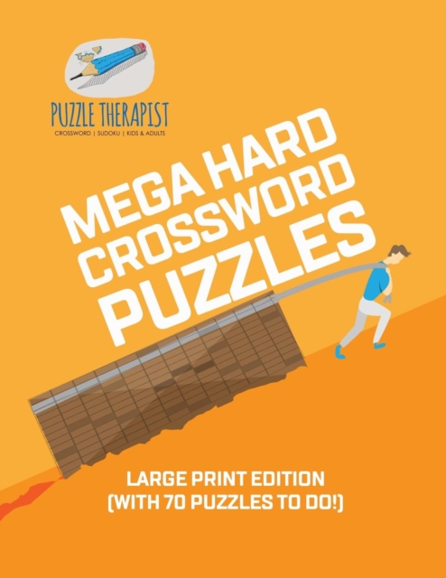 Mega Hard Crossword Puzzles Large Print Edition (with 70 puzzles to do!), Paperback / softback Book