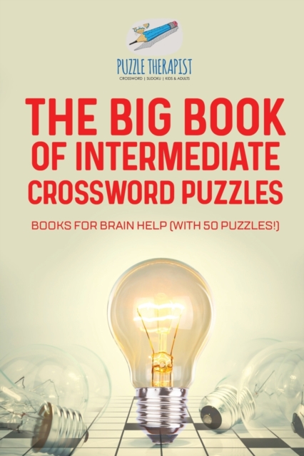 The Big Book of Intermediate Crossword Puzzles Books for Brain Help (with 50 puzzles!), Paperback / softback Book