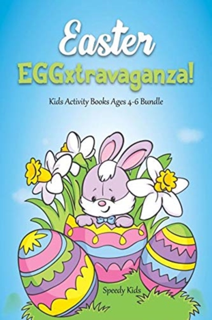 Easter EGGxtravaganza! Kids Activity Books Ages 4-6 Bundle, Paperback / softback Book