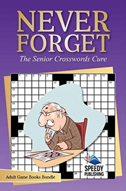 Never Forget : The Senior Crosswords Cure Adult Game Books Bundle, Paperback / softback Book