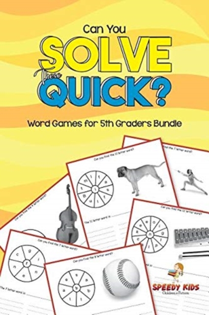 Can You Solve These Quick? Word Games for 5th Graders Bundle, Paperback / softback Book