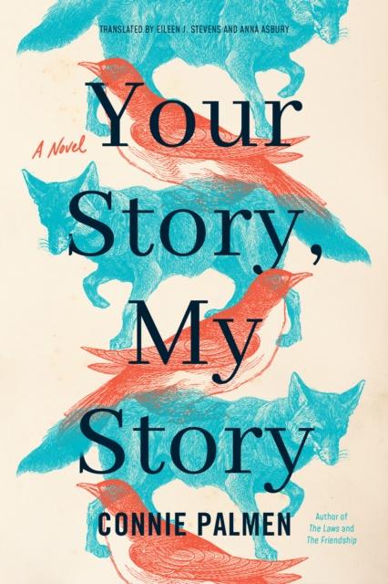 Your Story, My Story : A Novel, Paperback / softback Book