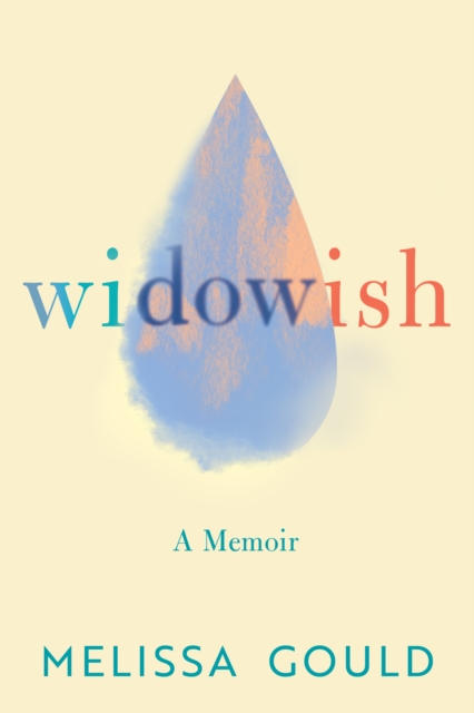 Widowish : A Memoir, Paperback / softback Book