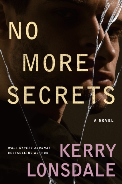 No More Secrets : A Novel, Paperback / softback Book