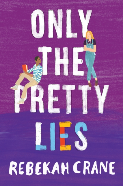Only the Pretty Lies, Hardback Book
