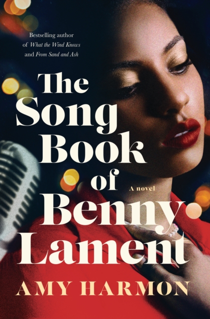 The Songbook of Benny Lament : A Novel, Paperback / softback Book