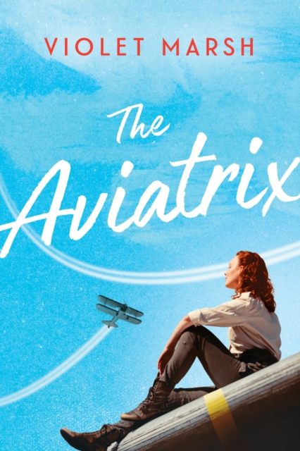 The Aviatrix, Paperback / softback Book