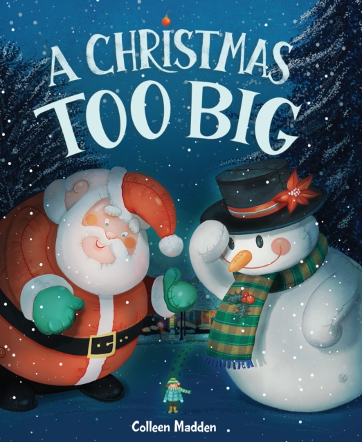 A Christmas Too Big, Hardback Book
