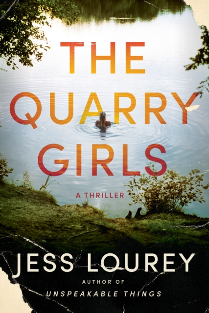 The Quarry Girls : A Thriller, Paperback / softback Book