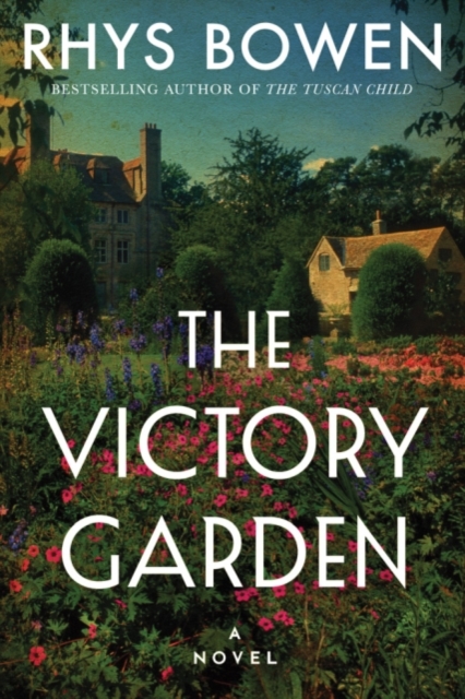 The Victory Garden : A Novel, Paperback / softback Book