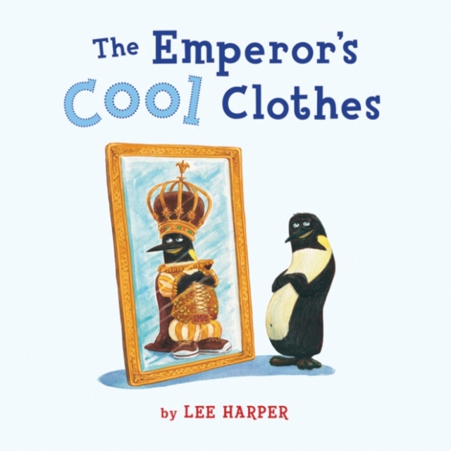 The Emperor's Cool Clothes, Paperback / softback Book
