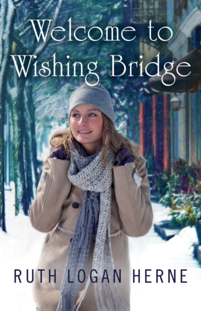 Welcome to Wishing Bridge, Paperback / softback Book