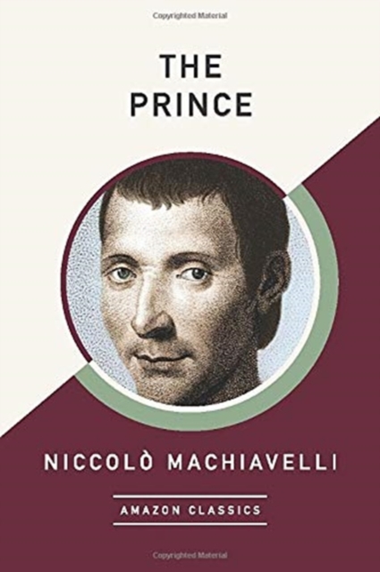 The Prince (AmazonClassics Edition), Paperback / softback Book