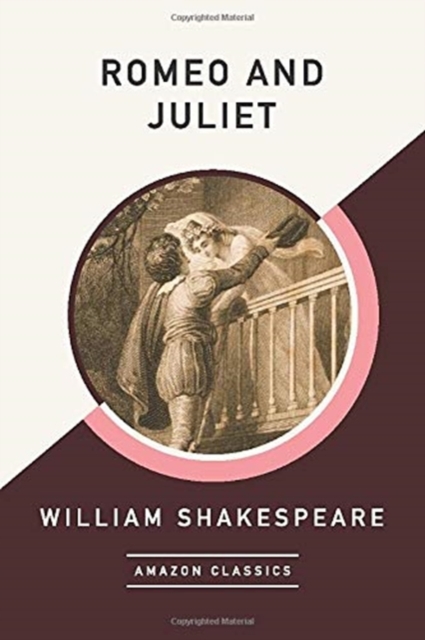 Romeo and Juliet (AmazonClassics Edition), Paperback / softback Book