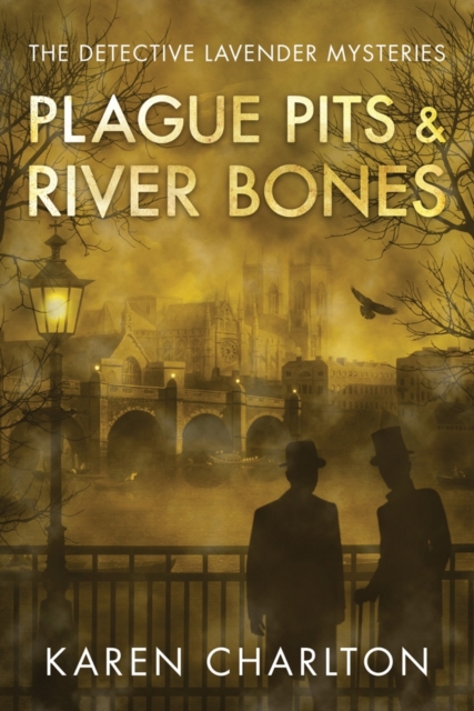 Plague Pits & River Bones, Paperback / softback Book