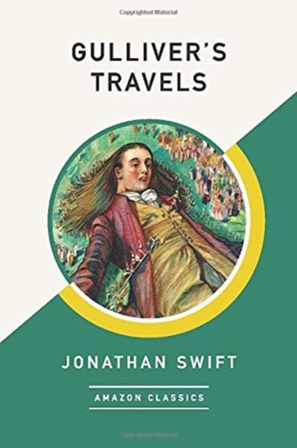 Gulliver's Travels (AmazonClassics Edition), Paperback / softback Book