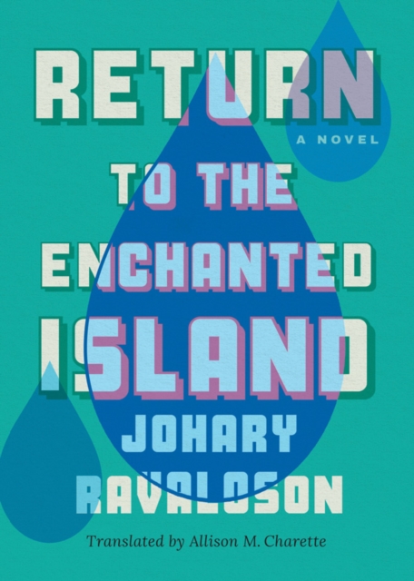 Return to the Enchanted Island : A Novel, Hardback Book