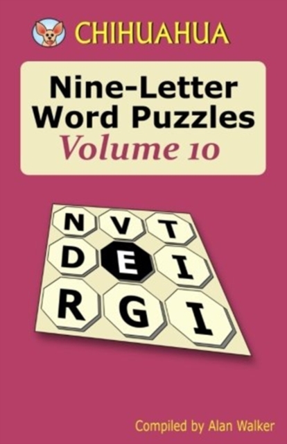 Chihuahua Nine-Letter Word Puzzles Volume 10, Paperback / softback Book
