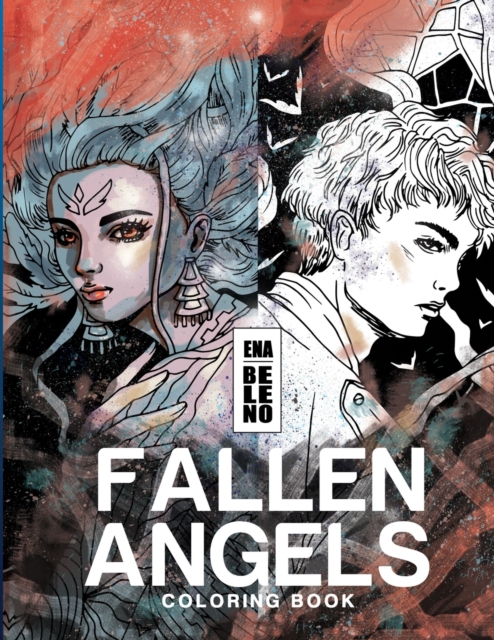 Fallen Angels Coloring Book for Adult : Angels, Broken Wings, Feathers, Angels on Earth, Fantasy, Whimsical, Stress Relieving Coloring Book for Adult, Paperback / softback Book