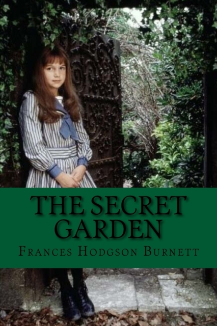 The secret garden (Classic Edition), Paperback / softback Book