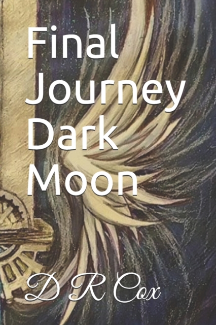 Final Journey Dark Moon, Paperback / softback Book