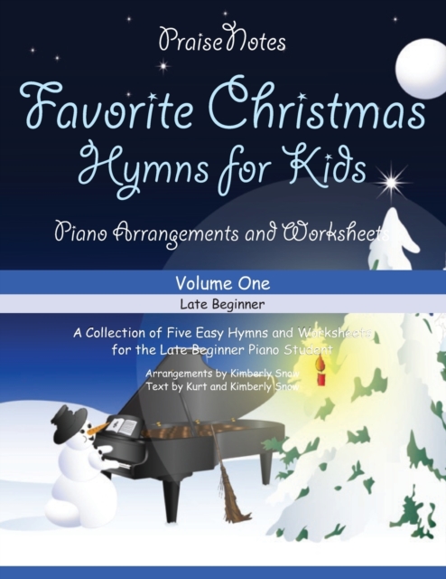 Favorite Christmas Hymns for Kids (Volume 1) : A Collection of Five Easy Christmas Hymns for the Early and Late Beginner, Paperback / softback Book