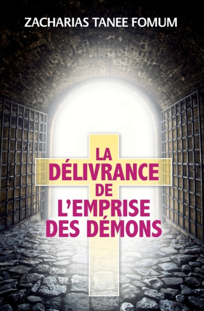 La Delivrance De L'emprise Des Demons, Paperback / softback Book