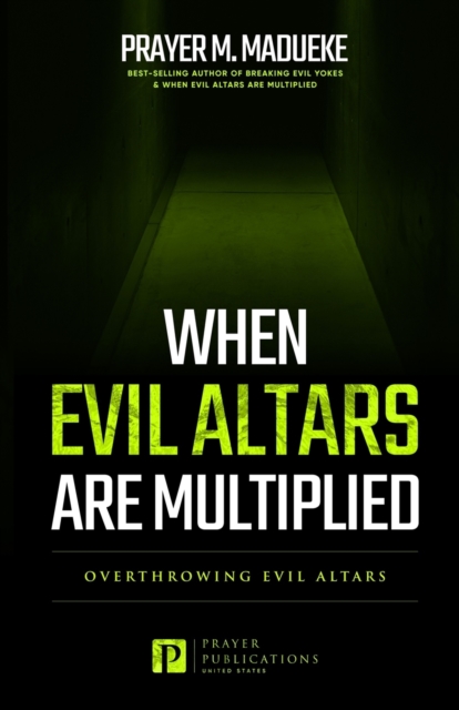 When Evil Altars are Multiplied, Paperback / softback Book