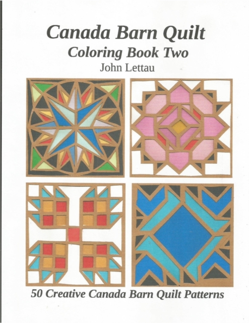 Canada Barn Quilt Coloring Book Two, Paperback / softback Book