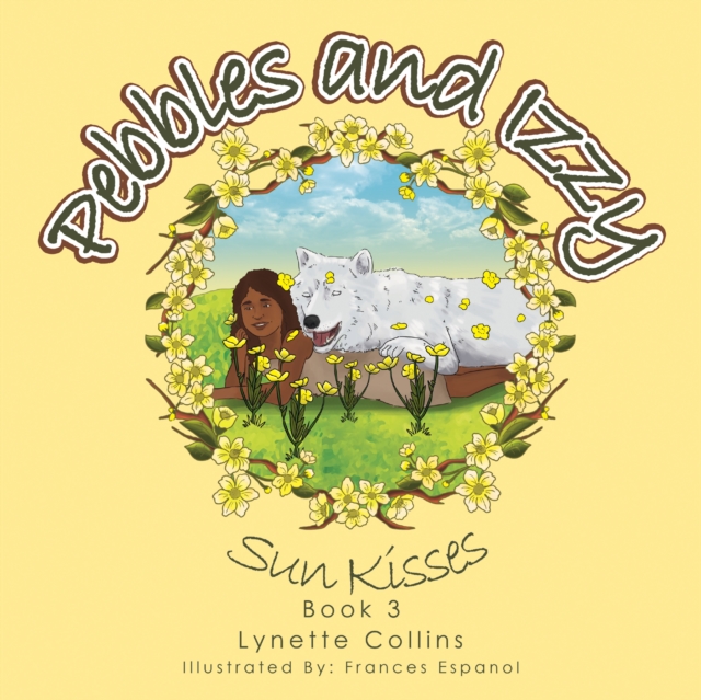 Pebbles and Izzy : Sun Kisses, EPUB eBook