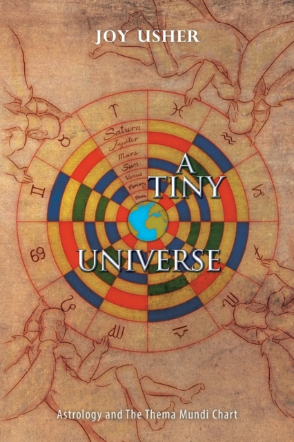 A Tiny Universe : Astrology and the Thema Mundi Chart, Paperback / softback Book