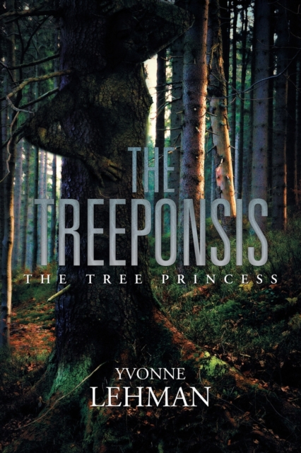 The Treeponsis : The Tree Princess, Paperback / softback Book