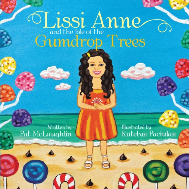 Lissi Anne and the Isle of the Gumdrop Trees, EPUB eBook