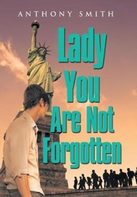 Lady You Are Not Forgotten, Hardback Book