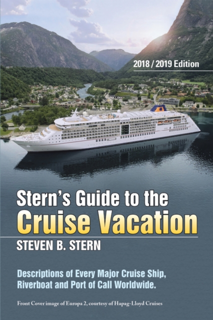 Stern'S Guide to the Cruise Vacation: 2018 Edition, EPUB eBook